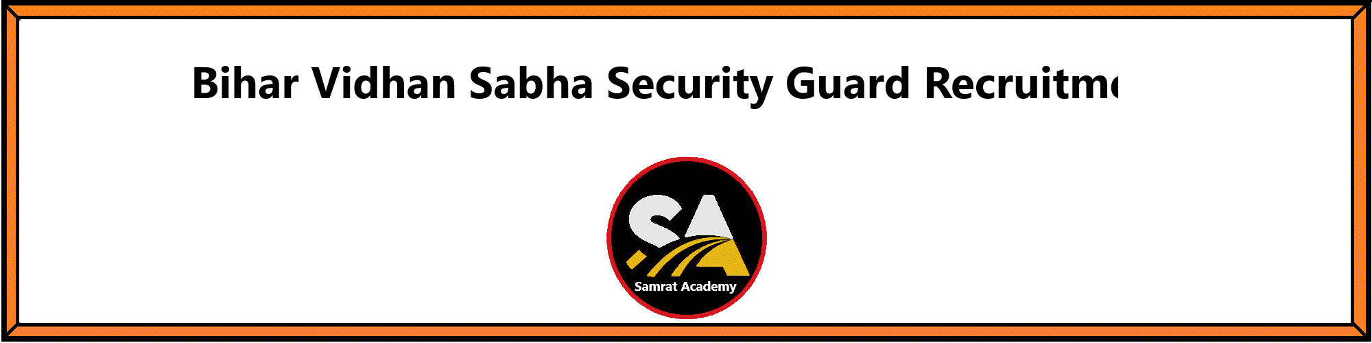 Bihar Vidhan Sabha Security Guard Recruitment